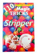 110 Magic Tricks with a Stripper Deck