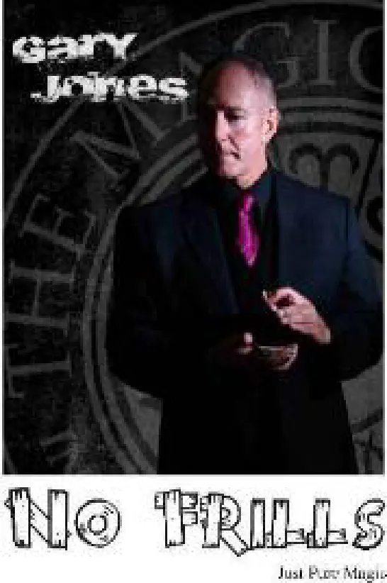 Gary Jones Lecture - Notes #1 - No Frills, Just Pure Magic