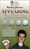 Appearing Golf Balls - Matthew Reesman