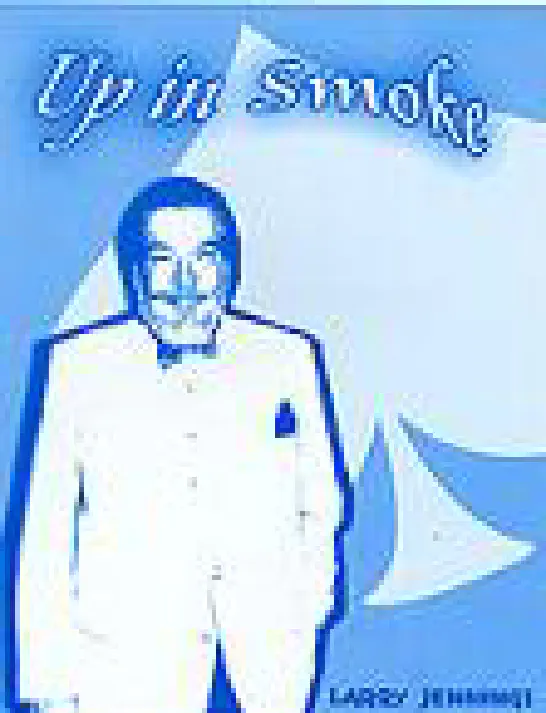 Up in Smoke Larry Jennings