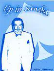 Up in Smoke Larry Jennings