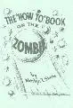 The How To Book on the Zombie - Merlyn T. Shute