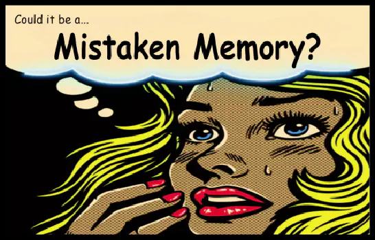 Mistaken Memory
