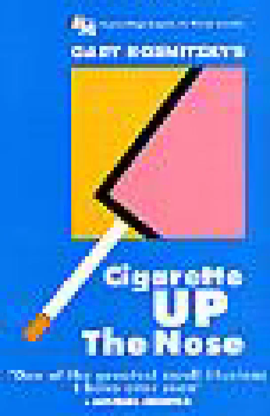 Cigarette Up the Nose - Gary Kosnitzky