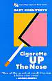 Cigarette Up the Nose - Gary Kosnitzky