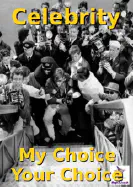 Celebrity My Choice - Your Choice