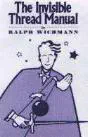 Invisible Thread Manual by Ralph Wichmann