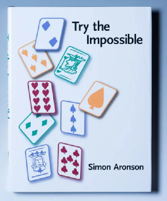 Try the Impossible - simon Aronson